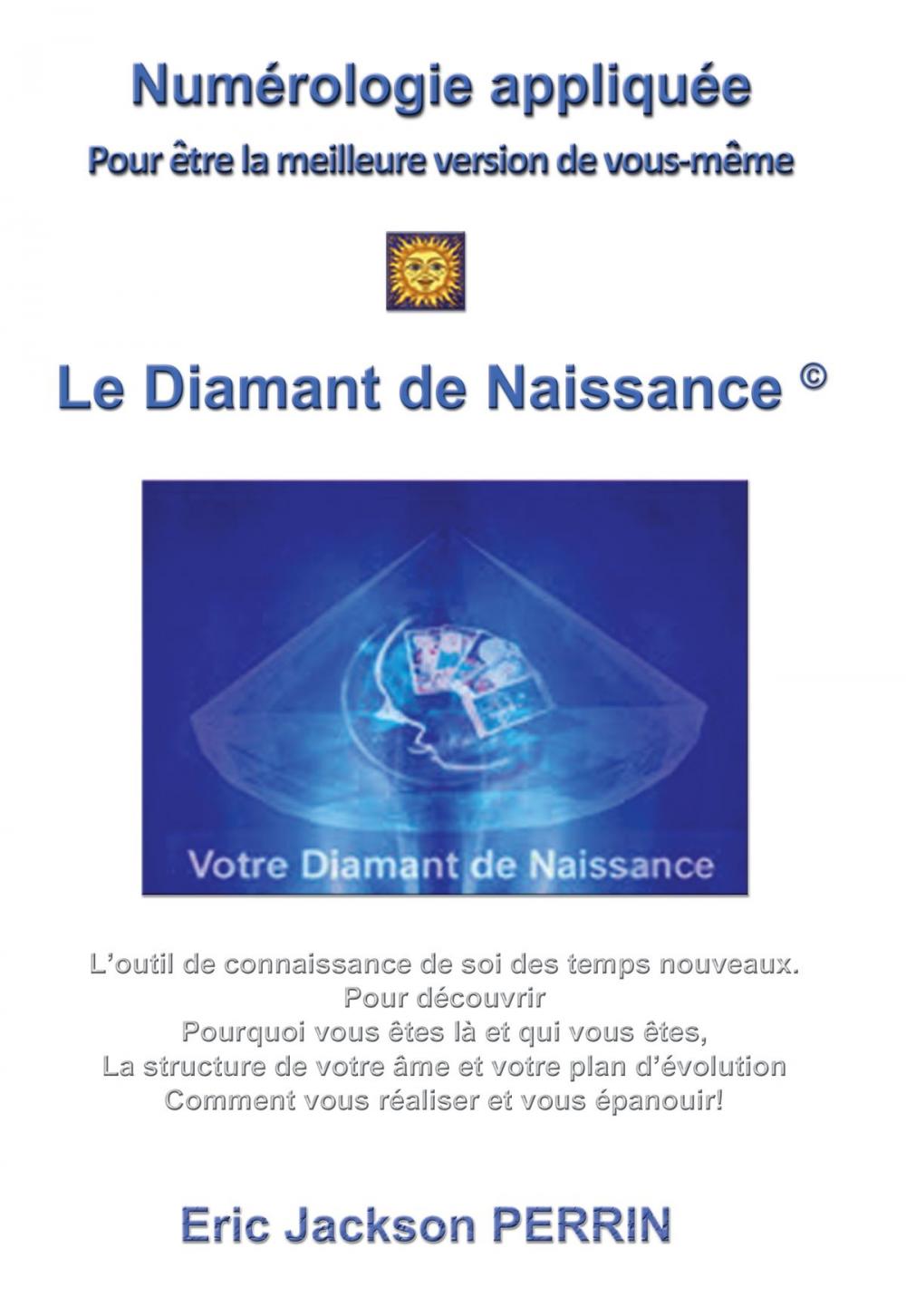 Big bigCover of LE DIAMANT DE NAISSANCE (Numérologie)