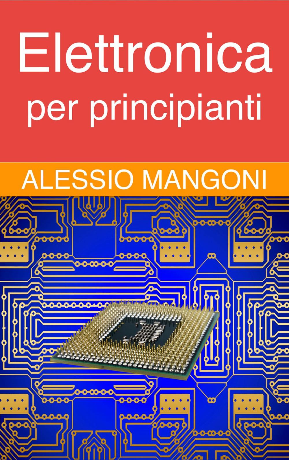 Big bigCover of Elettronica per principianti