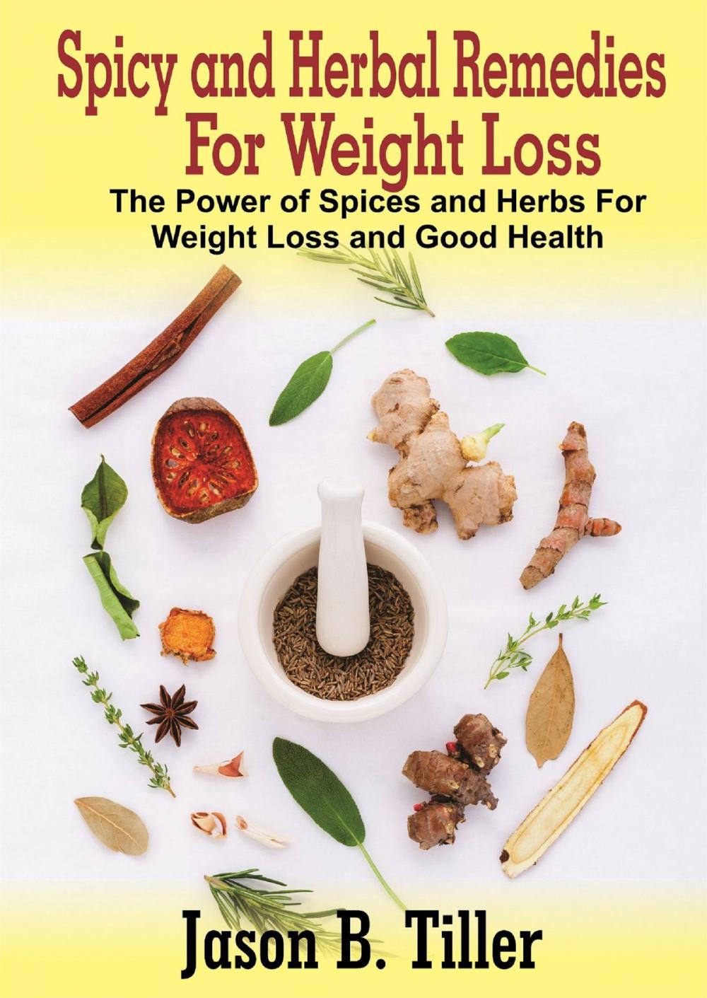 Big bigCover of Spicy and Herbal Remedies for Weight Loss