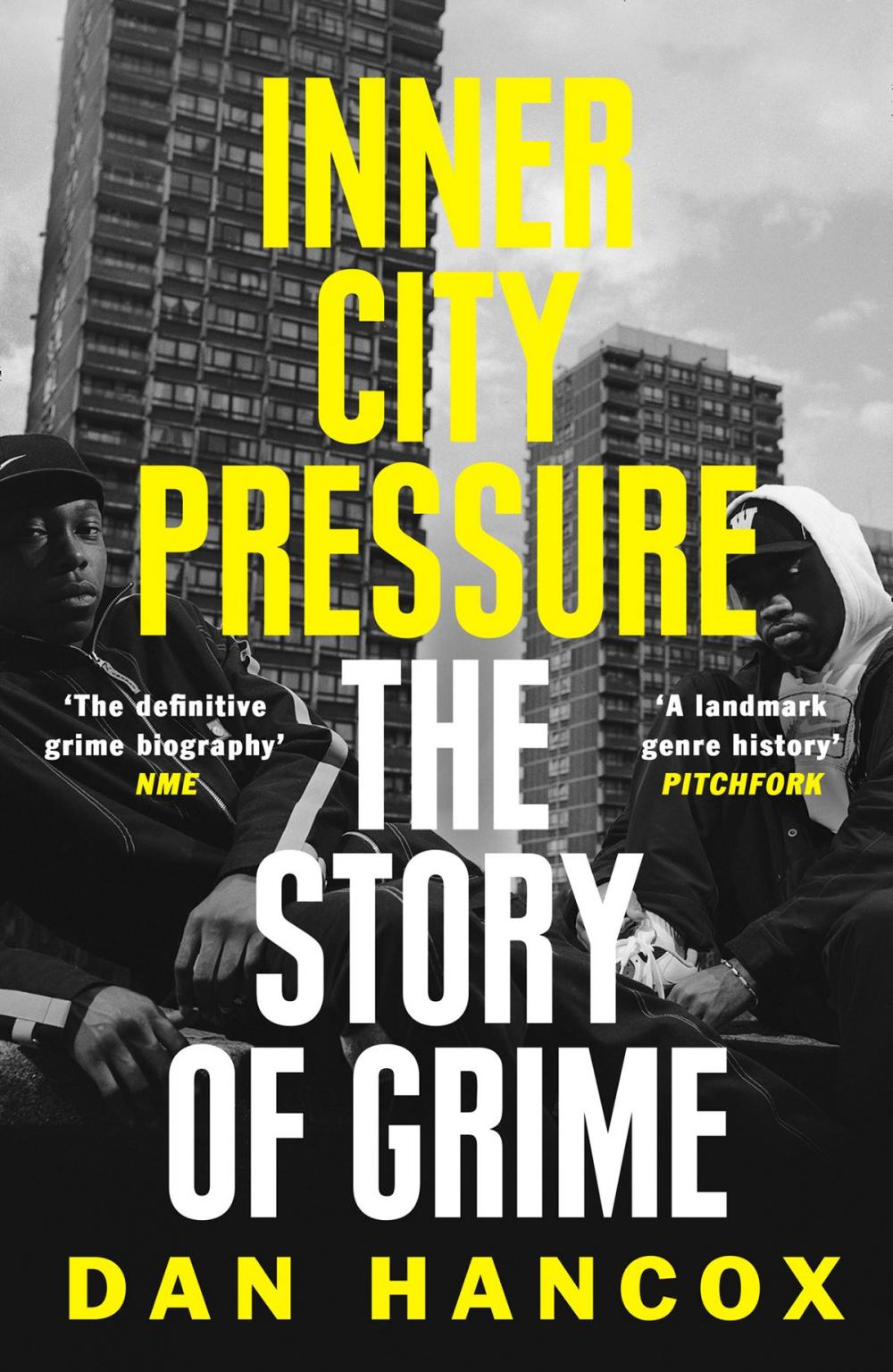 Big bigCover of Inner City Pressure: The Story of Grime