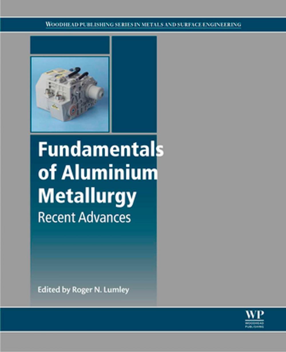 Big bigCover of Fundamentals of Aluminium Metallurgy