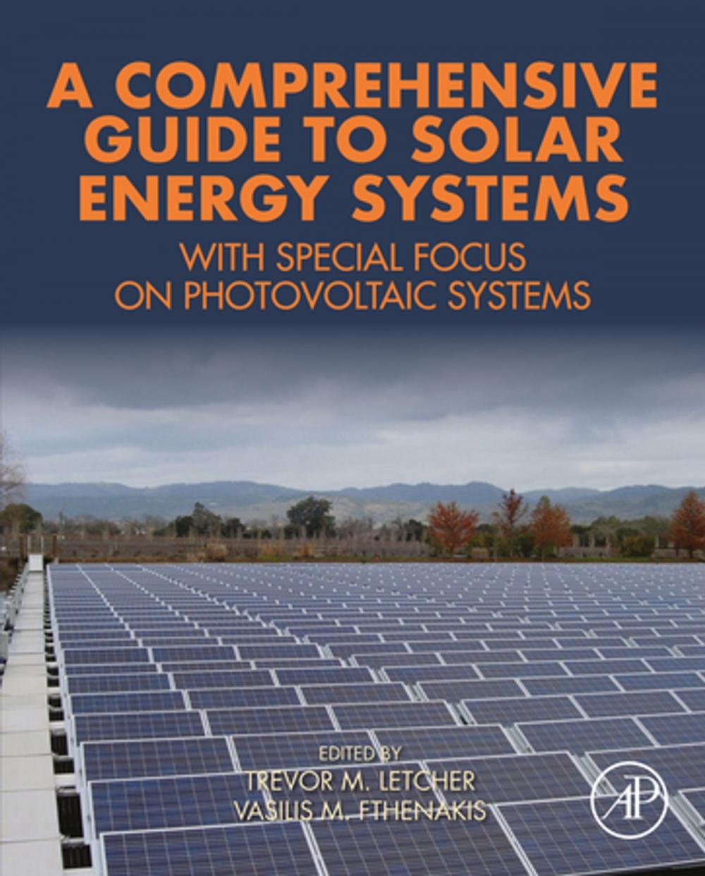 Big bigCover of A Comprehensive Guide to Solar Energy Systems