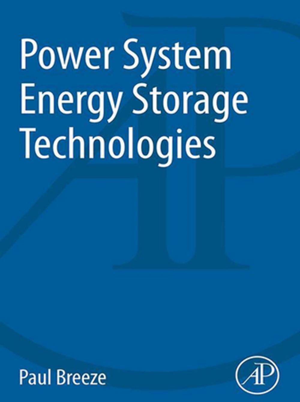 Big bigCover of Power System Energy Storage Technologies