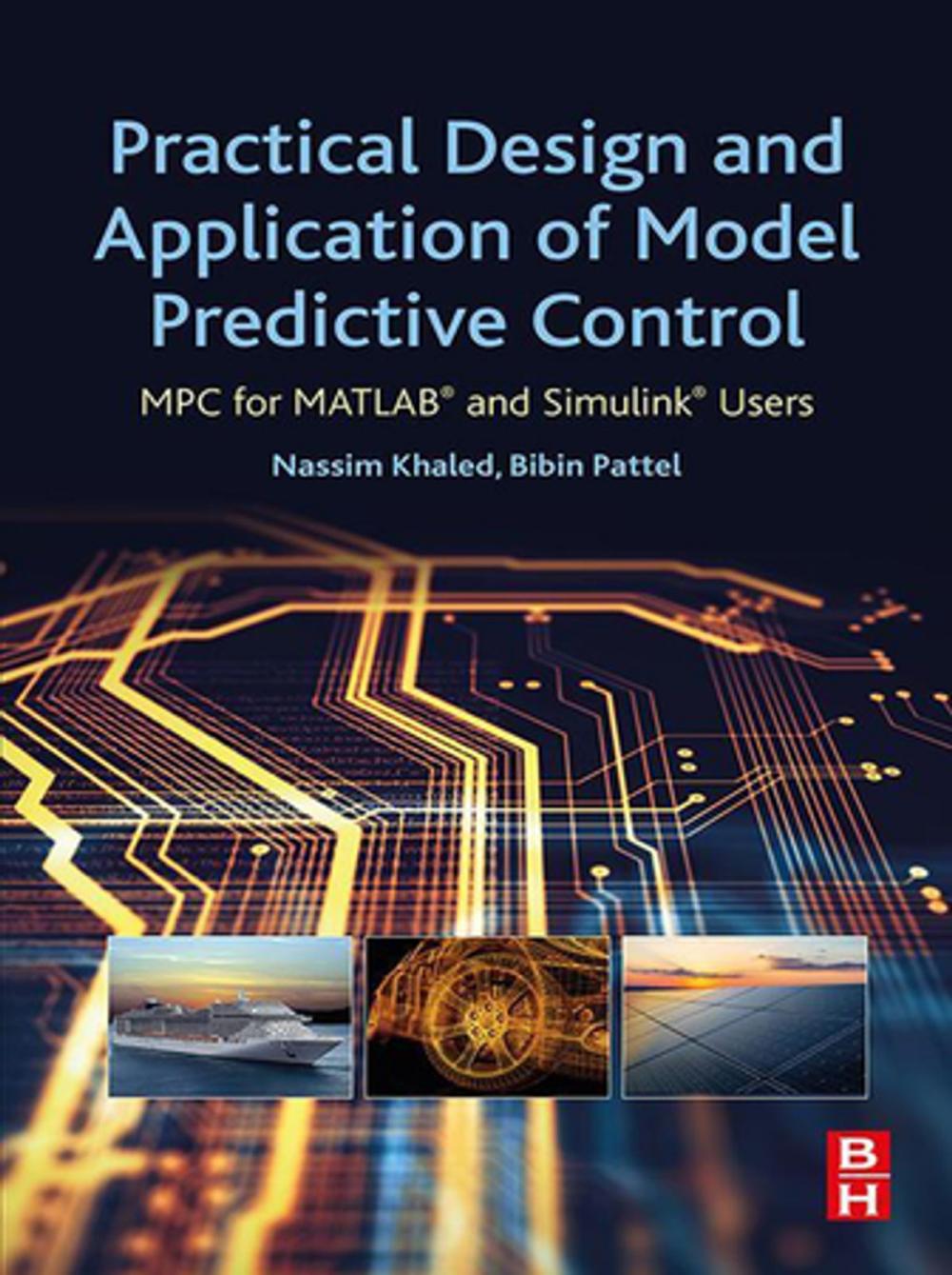 Big bigCover of Practical Design and Application of Model Predictive Control