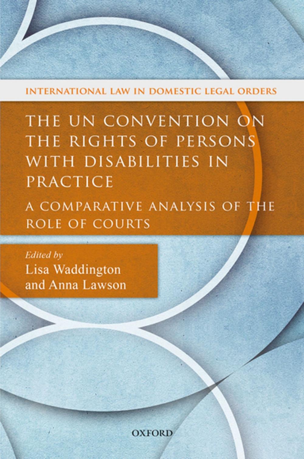 Big bigCover of The UN Convention on the Rights of Persons with Disabilities in Practice