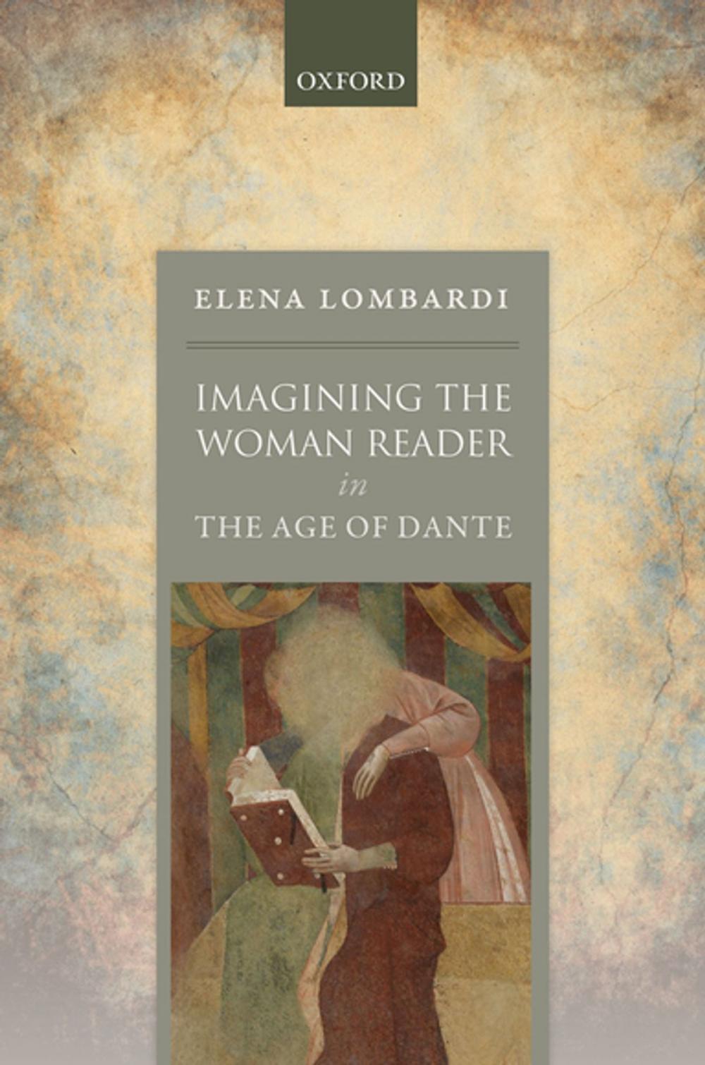 Big bigCover of Imagining the Woman Reader in the Age of Dante