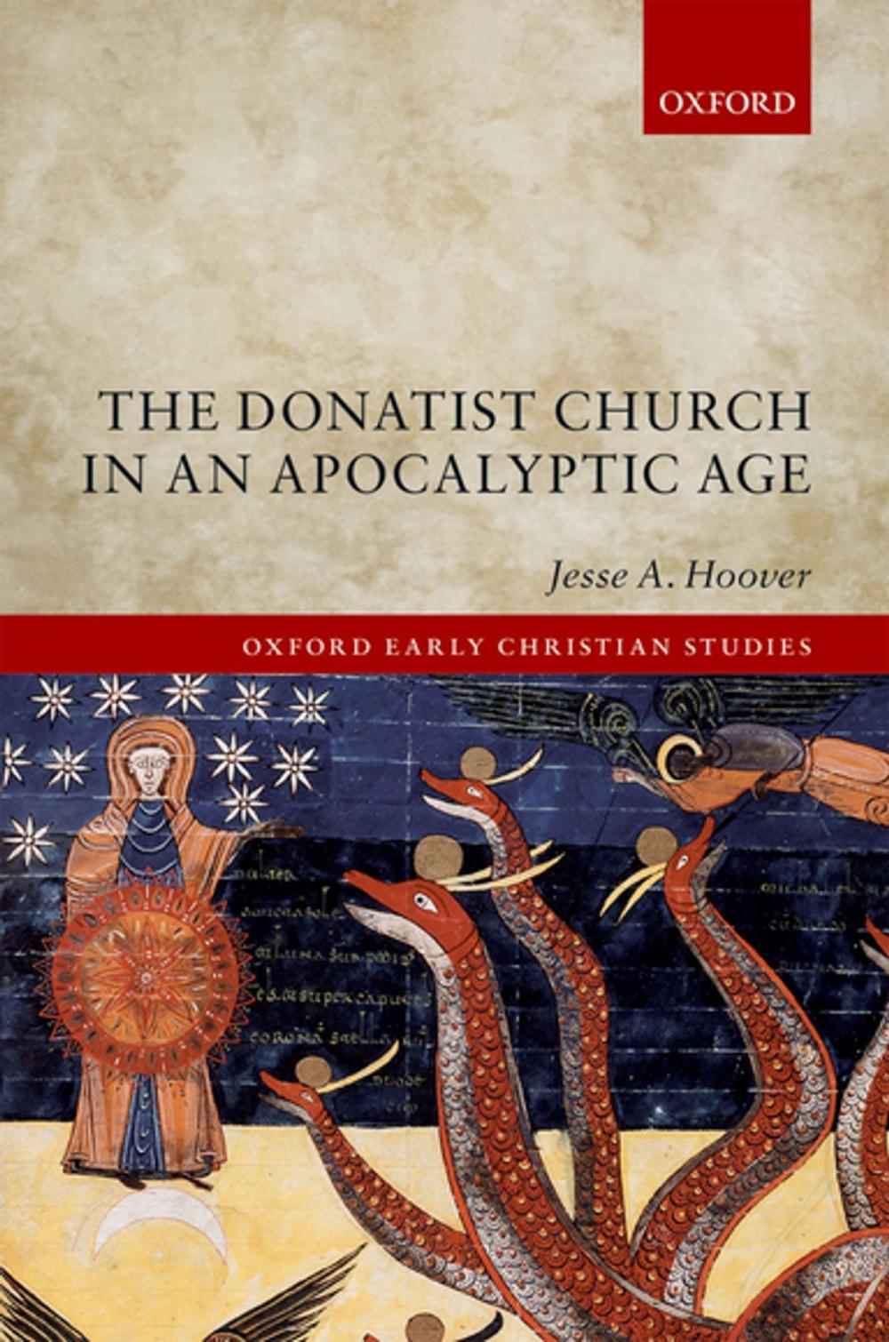 Big bigCover of The Donatist Church in an Apocalyptic Age