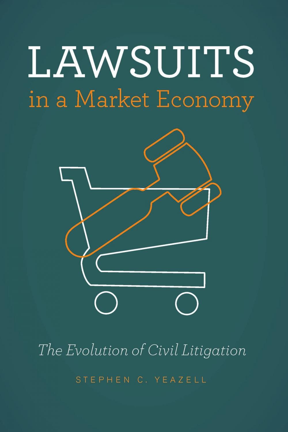 Big bigCover of Lawsuits in a Market Economy