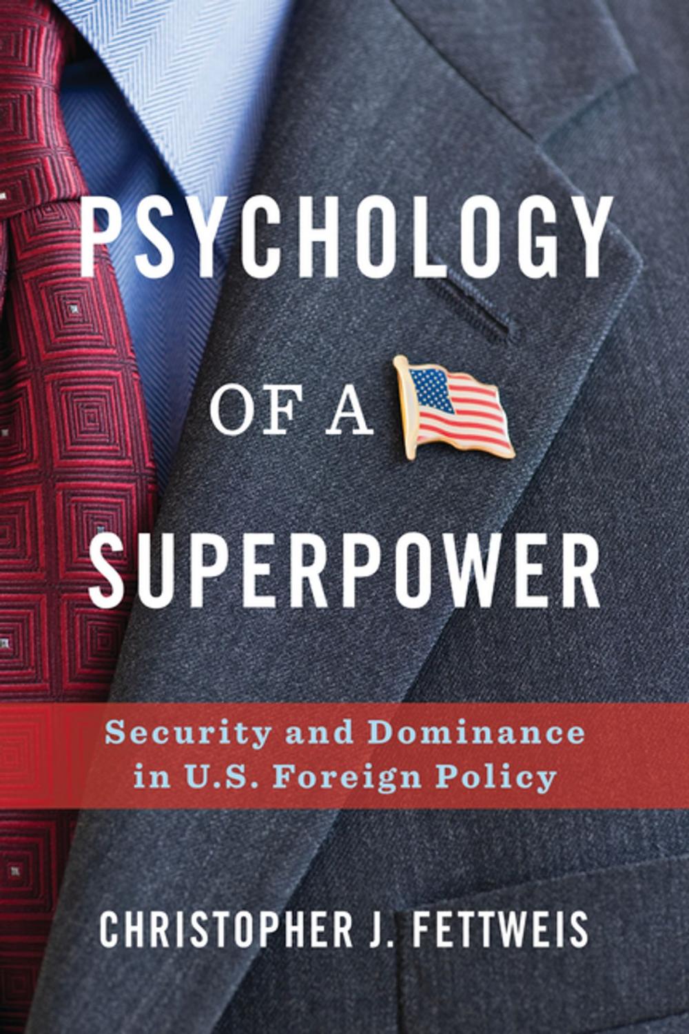 Big bigCover of Psychology of a Superpower