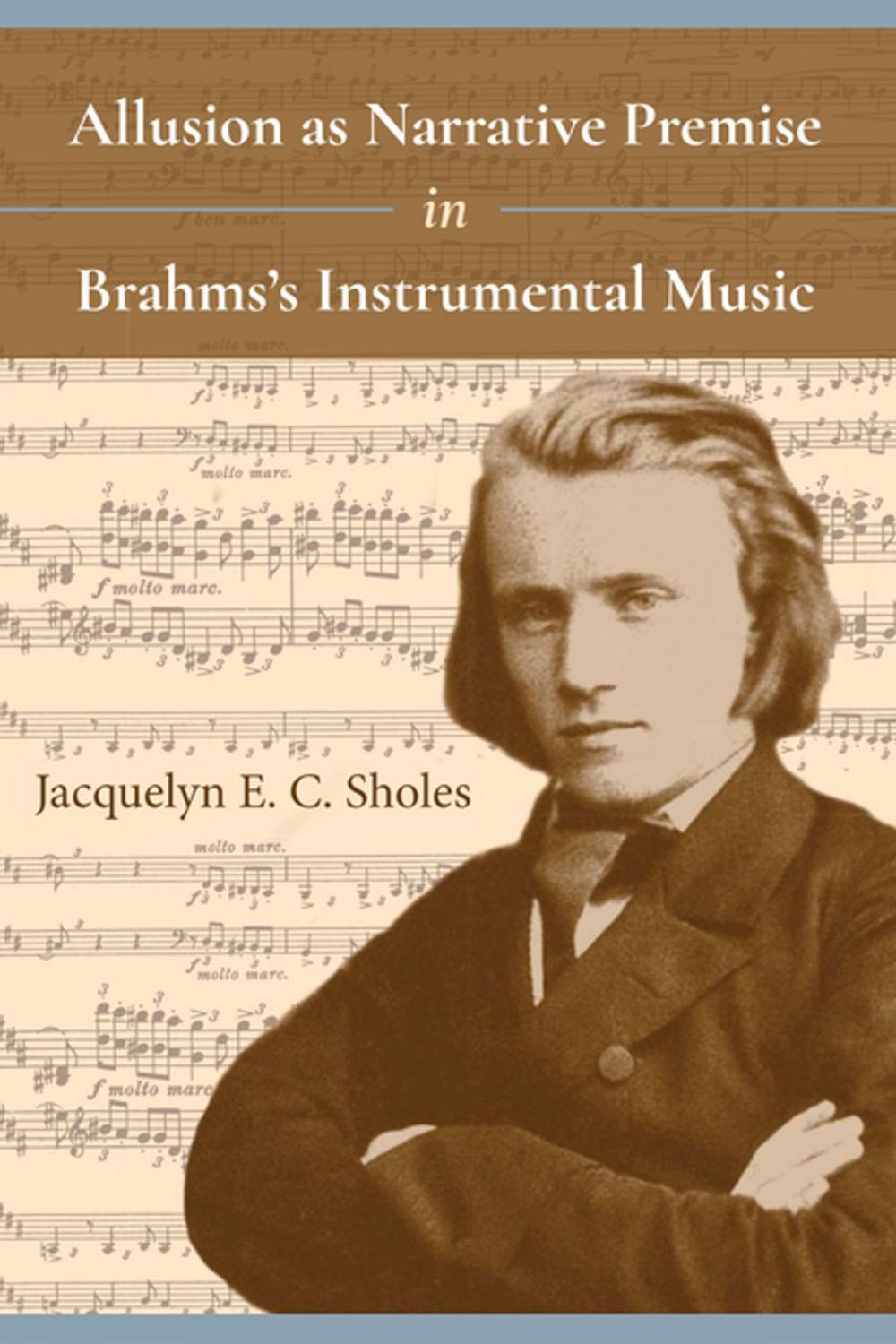 Big bigCover of Allusion as Narrative Premise in Brahms’s Instrumental Music