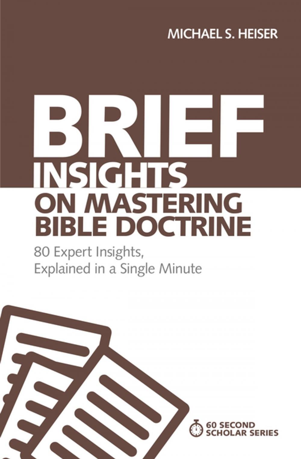 Big bigCover of Brief Insights on Mastering Bible Doctrine