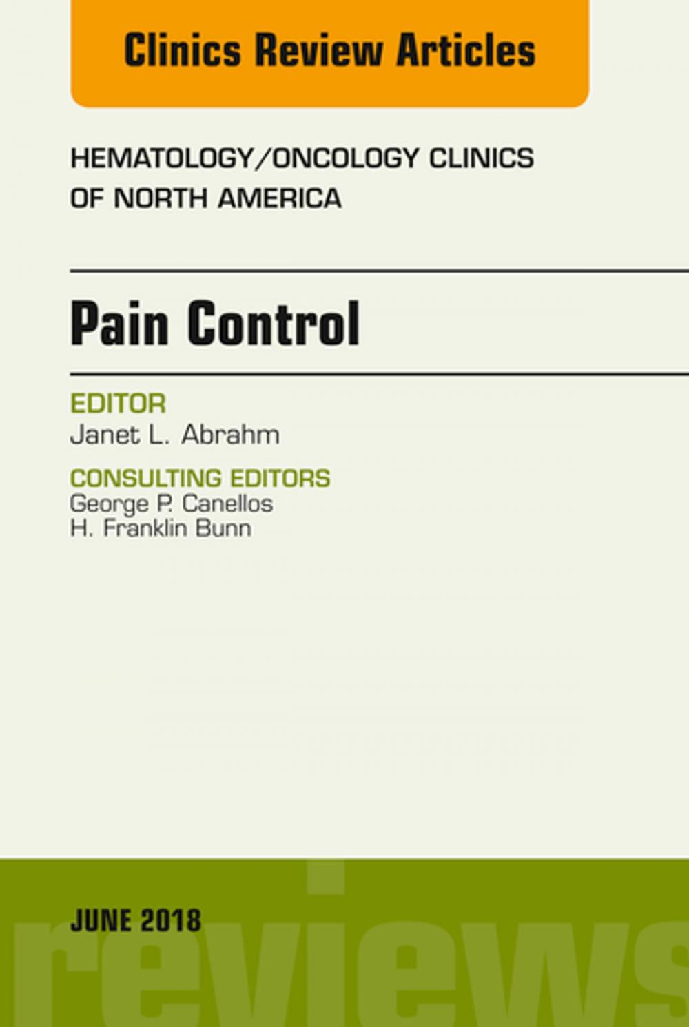 Big bigCover of Pain Control, An Issue of Hematology/Oncology Clinics of North America, E-Book