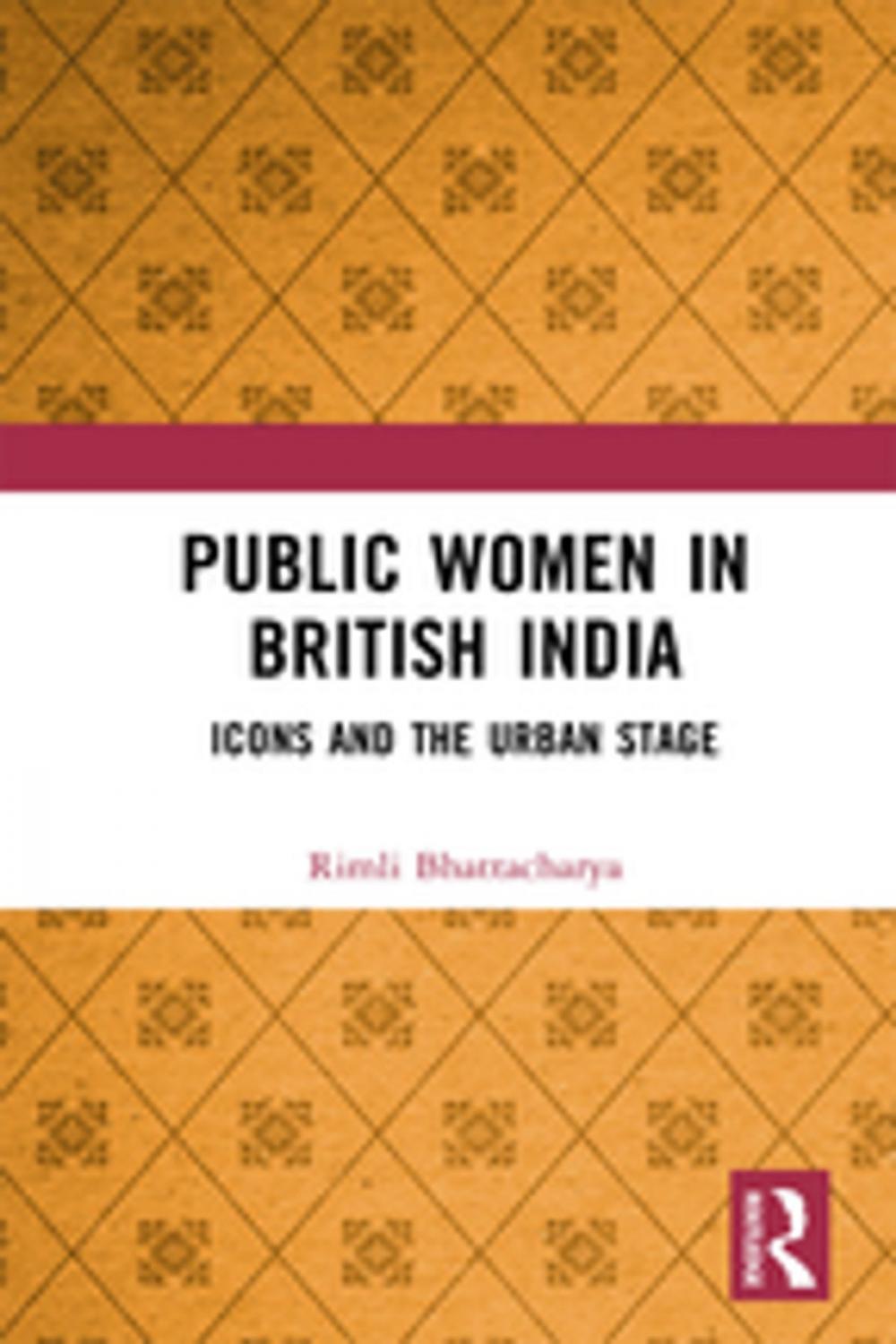 Big bigCover of Public Women in British India
