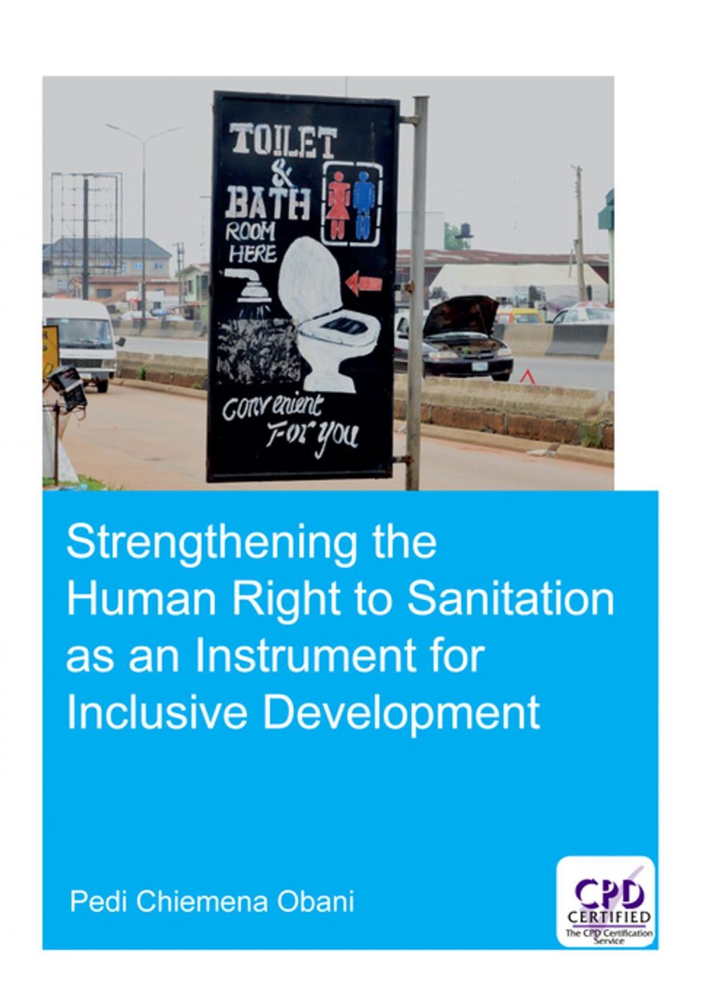 Big bigCover of Strengthening the Human Right to Sanitation as an Instrument for Inclusive Development