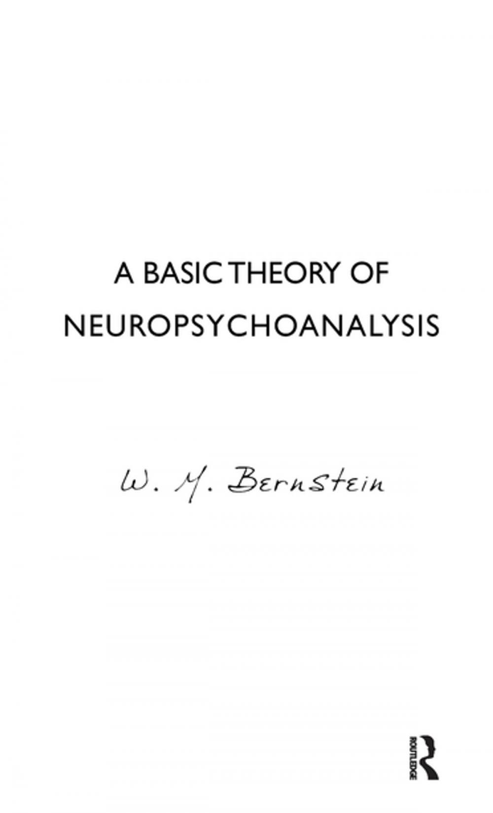 Big bigCover of A Basic Theory of Neuropsychoanalysis