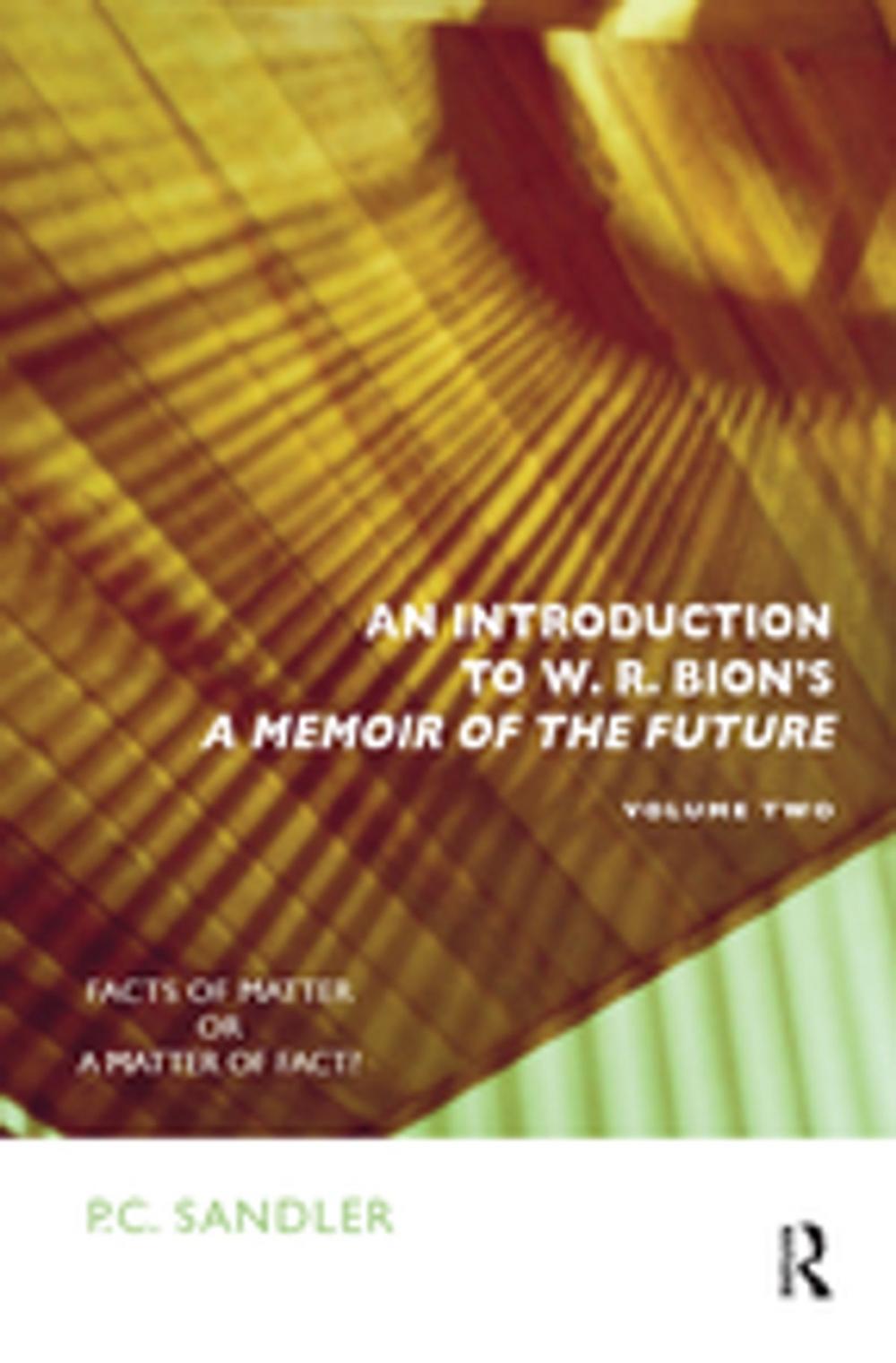 Big bigCover of An Introduction to W.R. Bion's 'A Memoir of the Future'