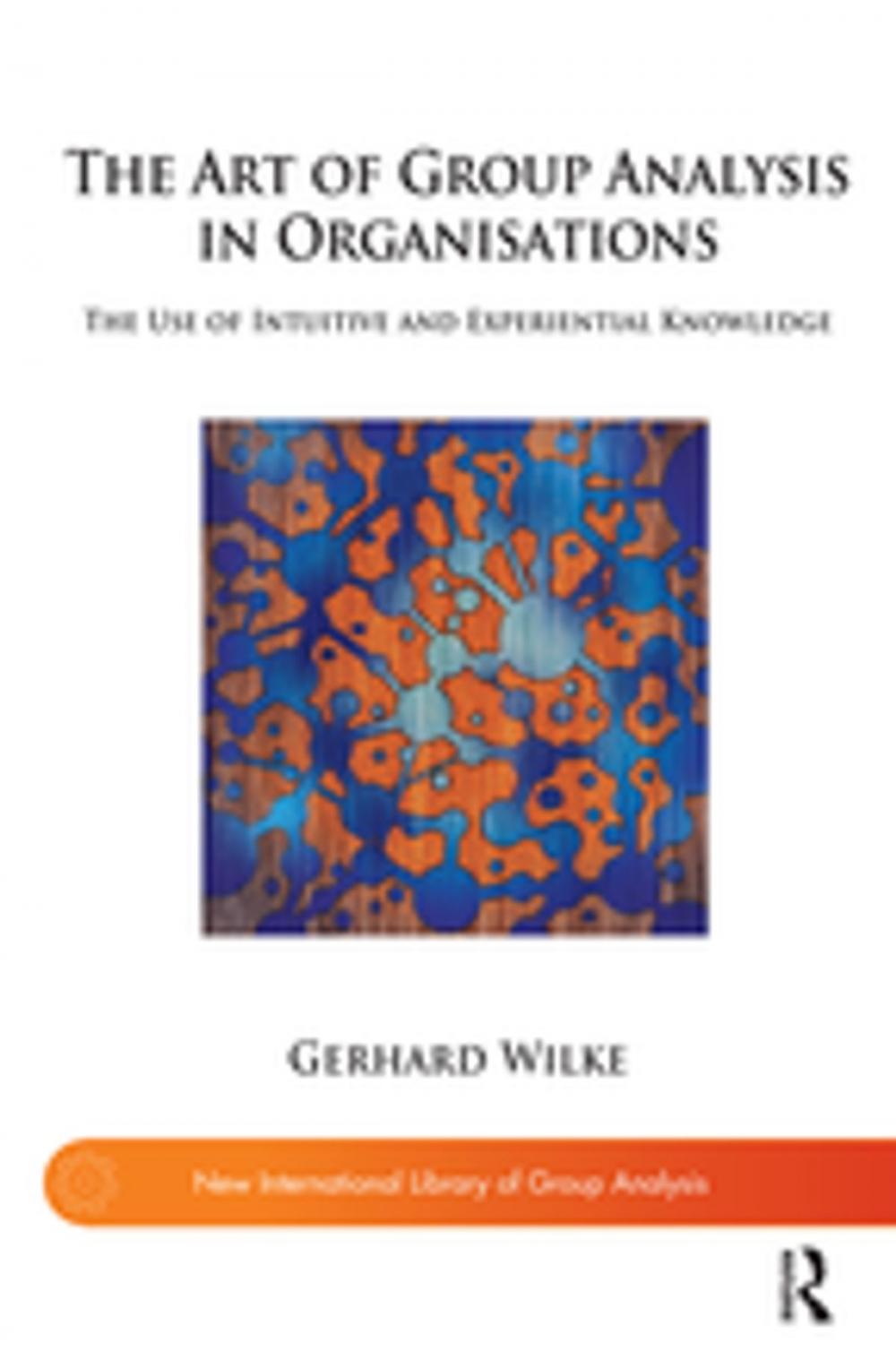 Big bigCover of The Art of Group Analysis in Organisations
