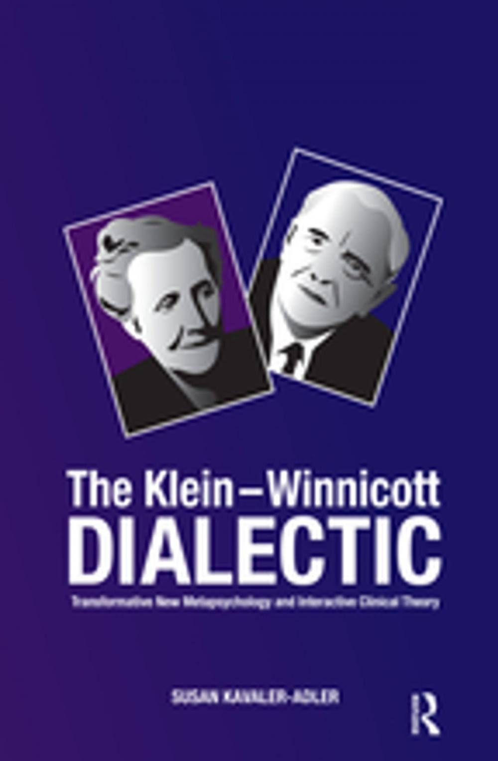 Big bigCover of The Klein-Winnicott Dialectic