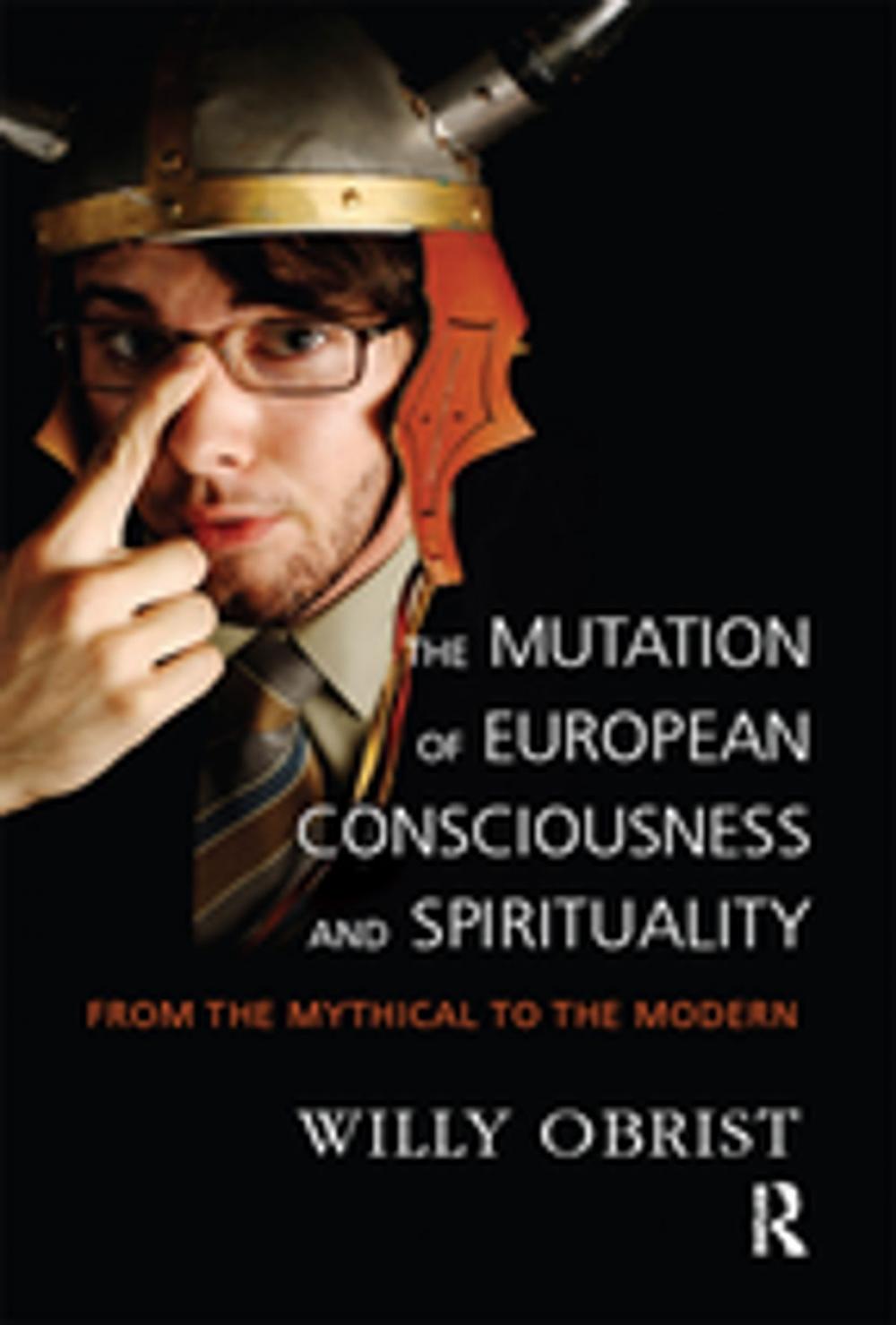 Big bigCover of The Mutation of European Consciousness and Spirituality