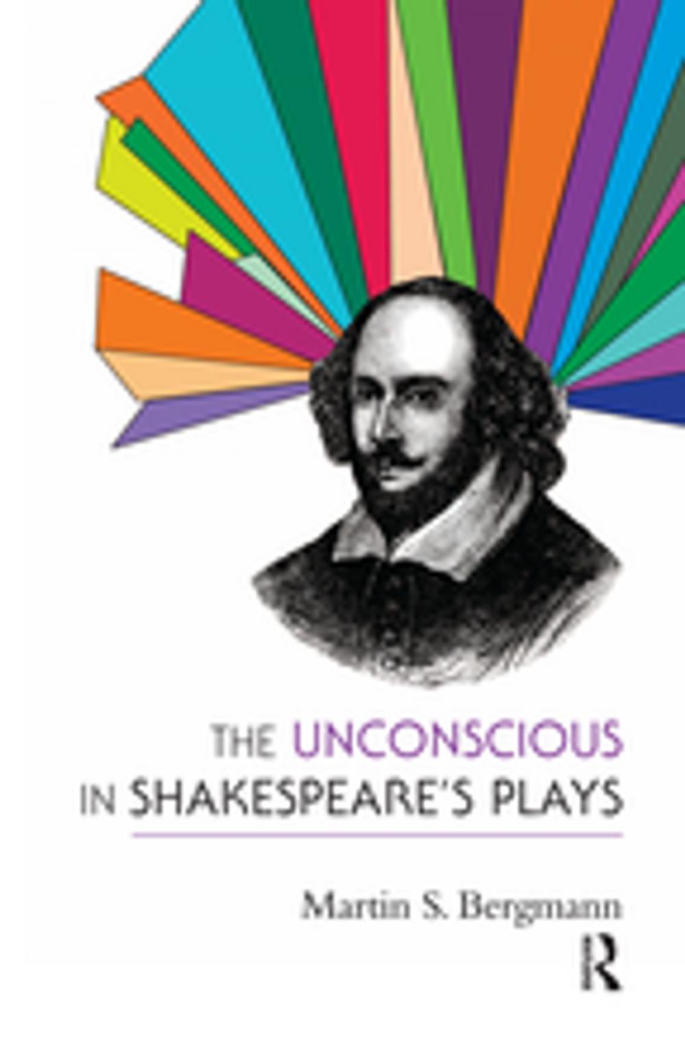 Big bigCover of The Unconscious in Shakespeare's Plays