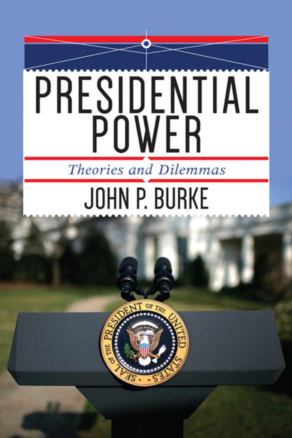 Big bigCover of Presidential Power