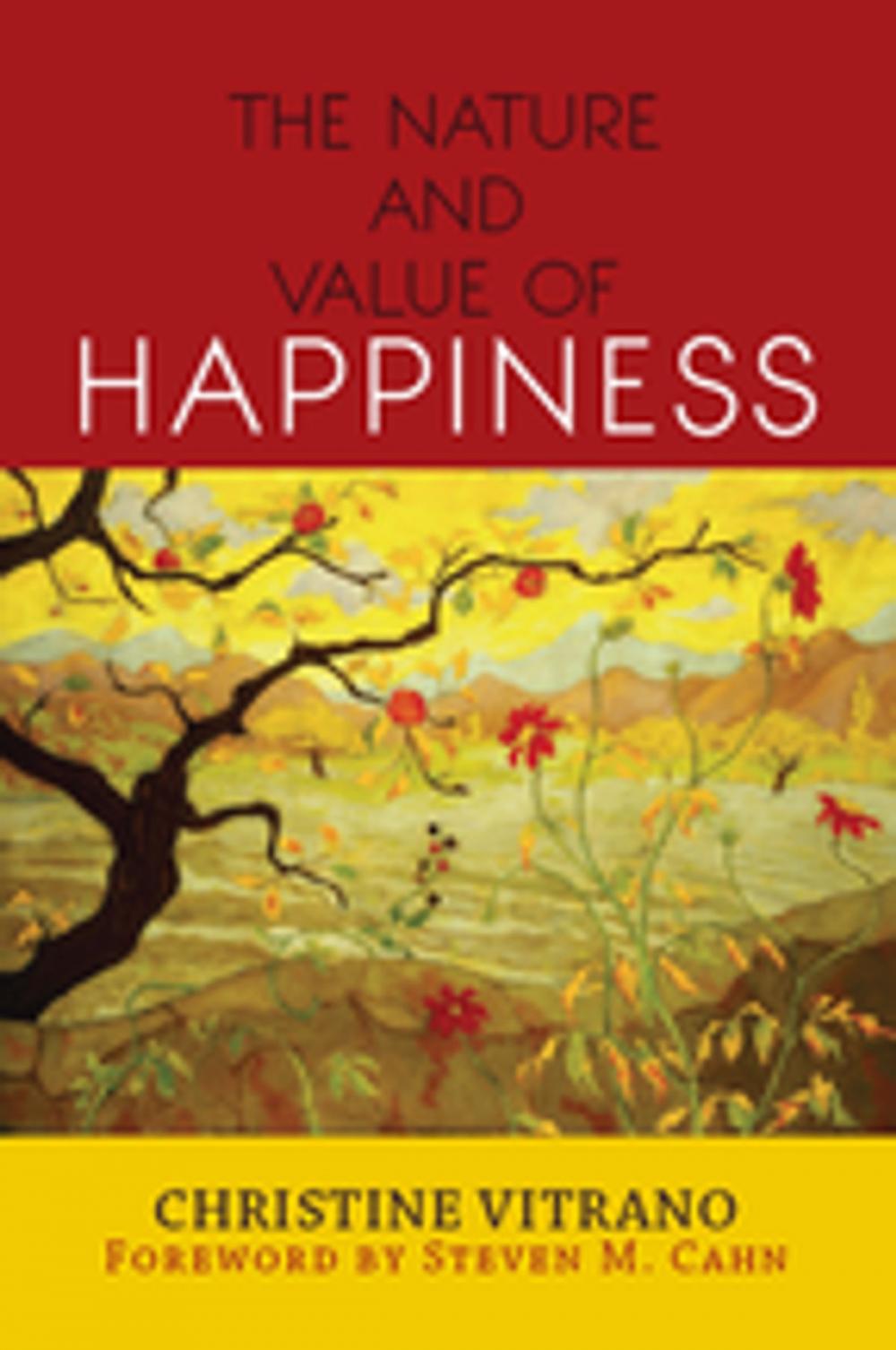 Big bigCover of The Nature and Value of Happiness