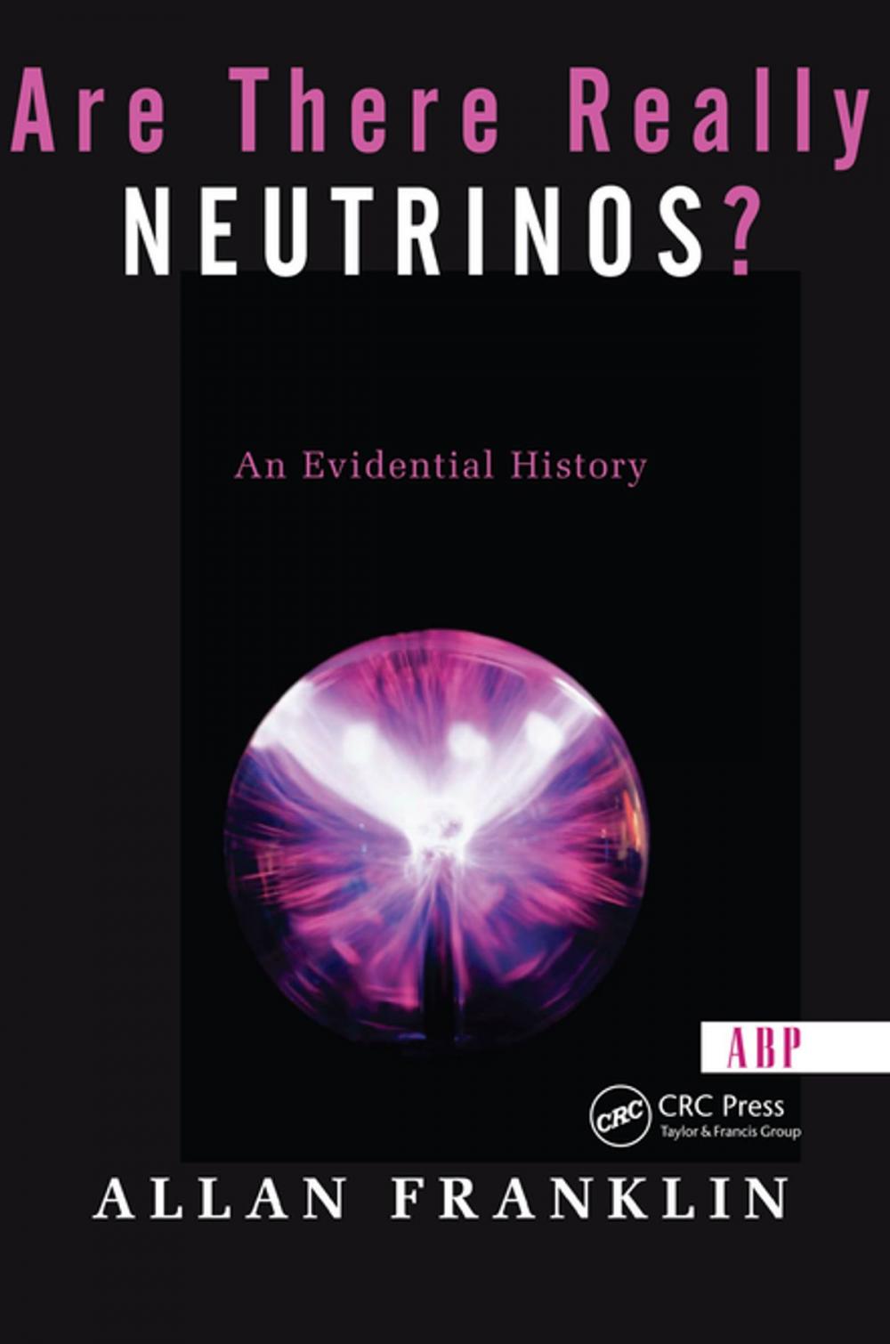 Big bigCover of Are There Really Neutrinos?