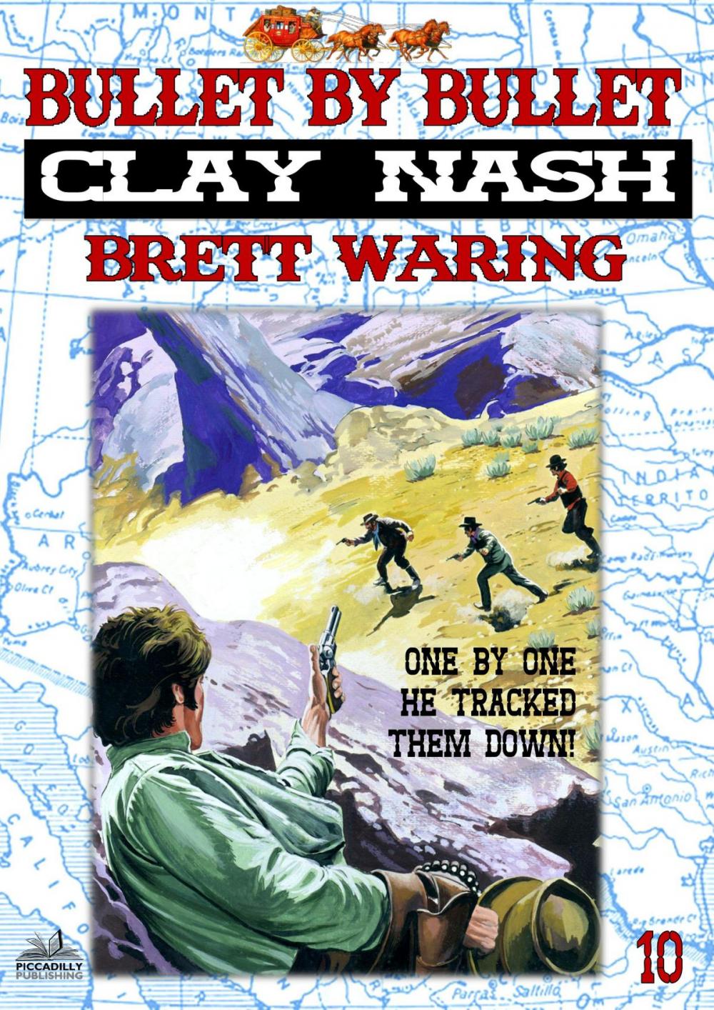 Big bigCover of Clay Nash 10: Bullet by Bullet