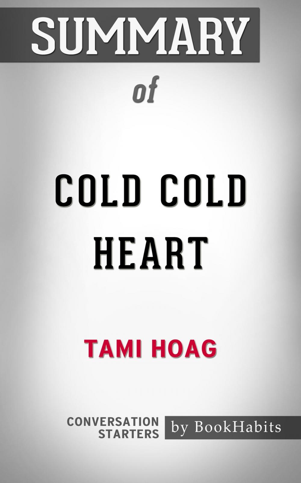 Big bigCover of Summary of Cold Cold Heart by Tami Hoag | Conversation Starters