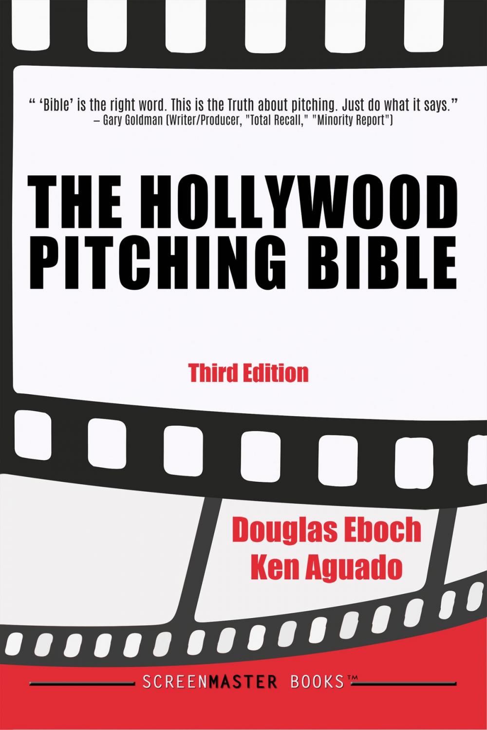 Big bigCover of The Hollywood Pitching Bible 3rd Edition