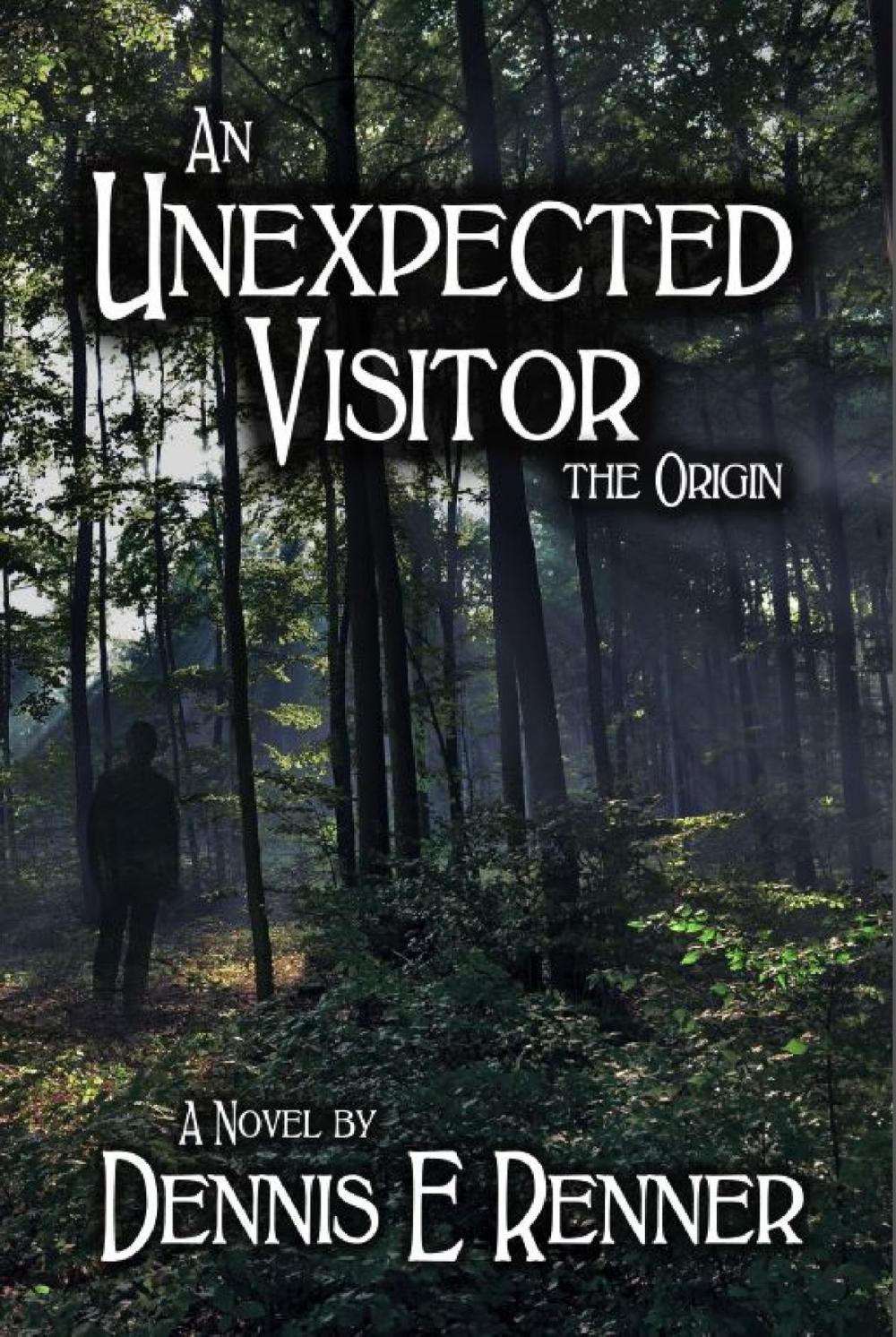 Big bigCover of An Unexpected Visitor: The Origin