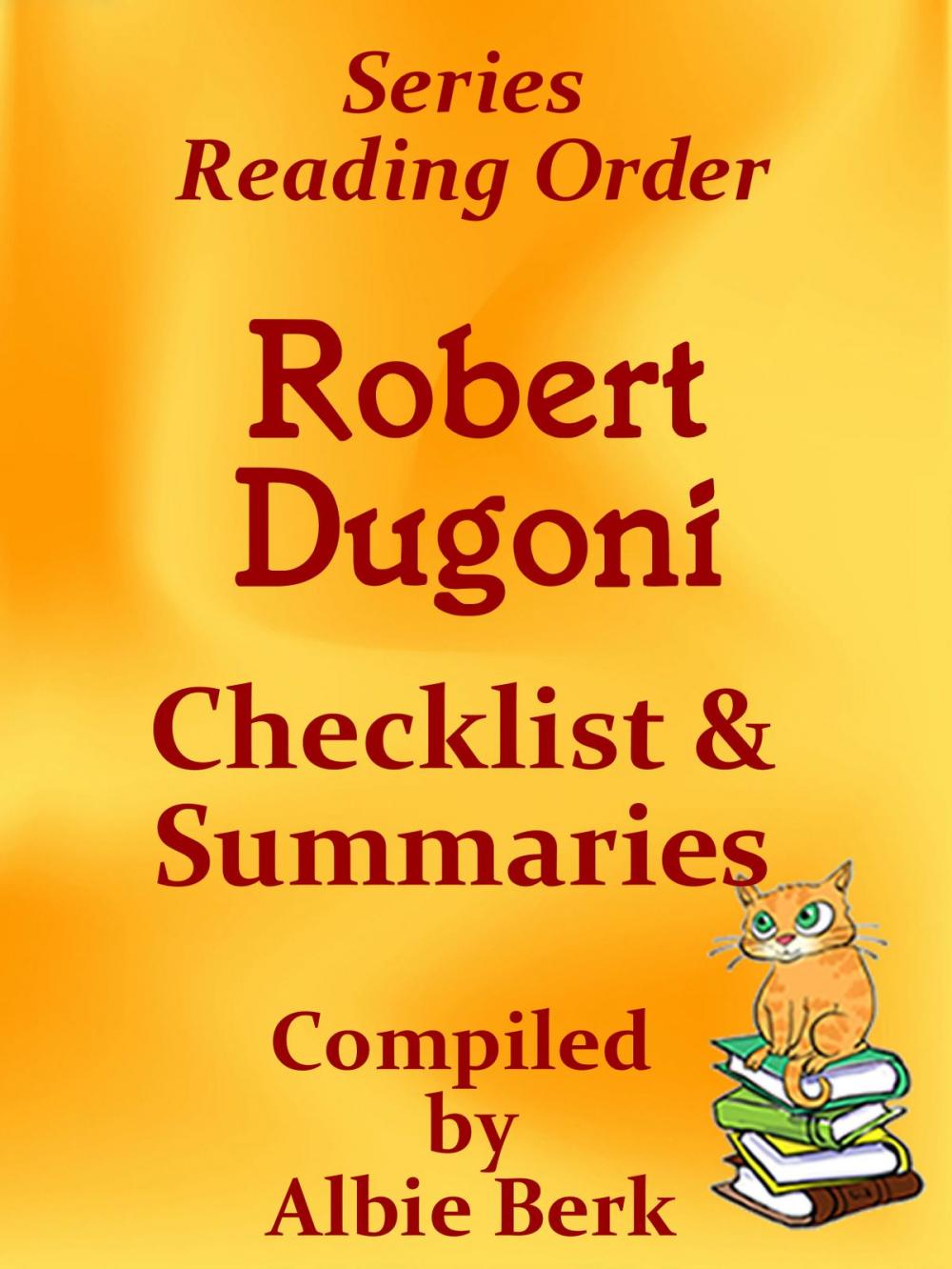 Big bigCover of Robert Dugoni: Series Reading Order - with Summaries & Checklist