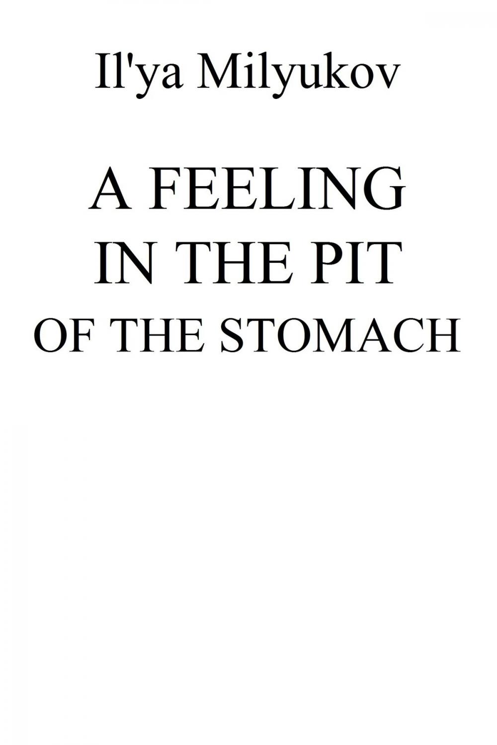 Big bigCover of A Feeling In The Pit Of The Stomach