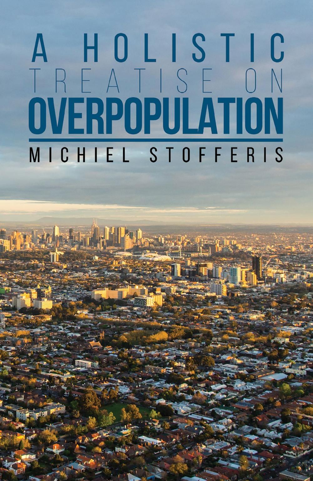 Big bigCover of A Holistic Treatise On Overpopulation