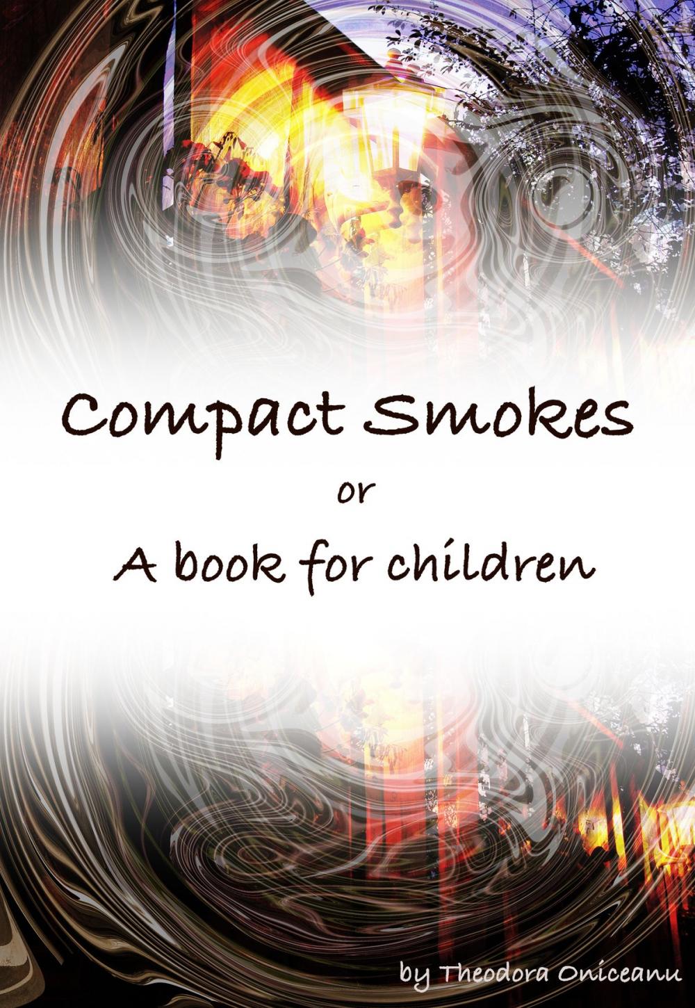 Big bigCover of Compact Smokes or A Book for Children