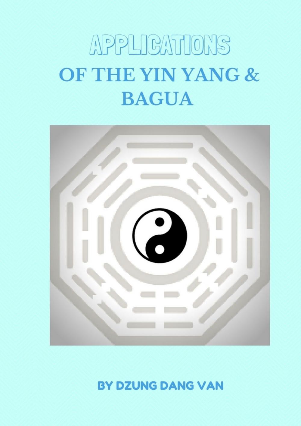 Big bigCover of Applications of the Yin-Yang and Bagua