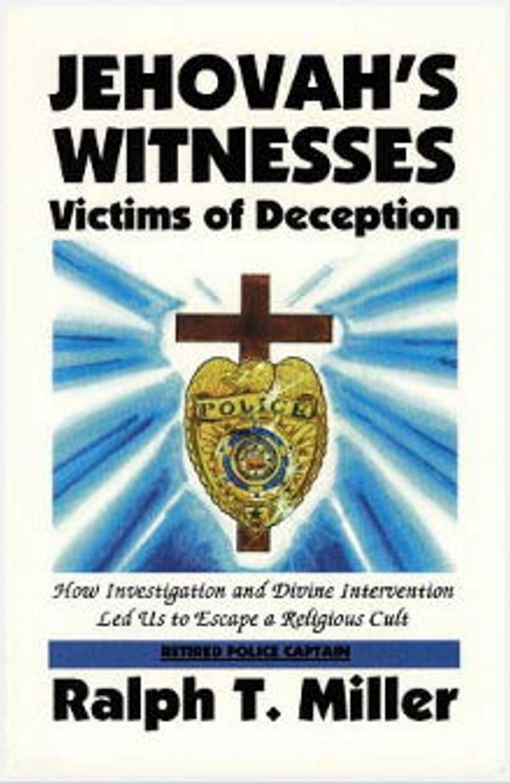 Big bigCover of Jehovah's Witnesses: Victims Of Deception