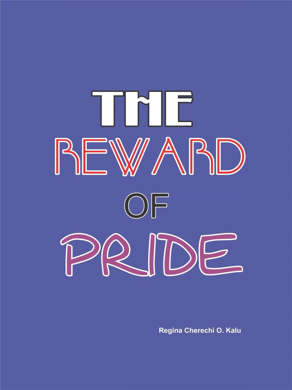 Big bigCover of The Reward Of Pride