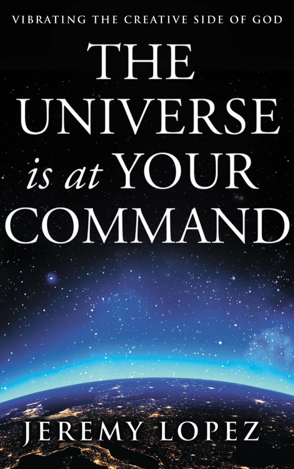 Big bigCover of The Universe Is At Your Command