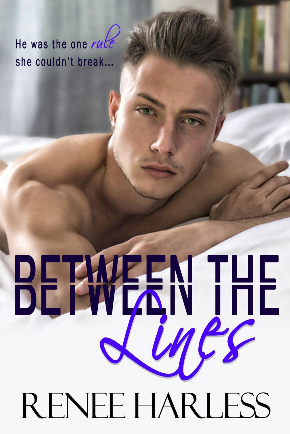 Big bigCover of Between the Lines: A Best Friend's Brother Romance