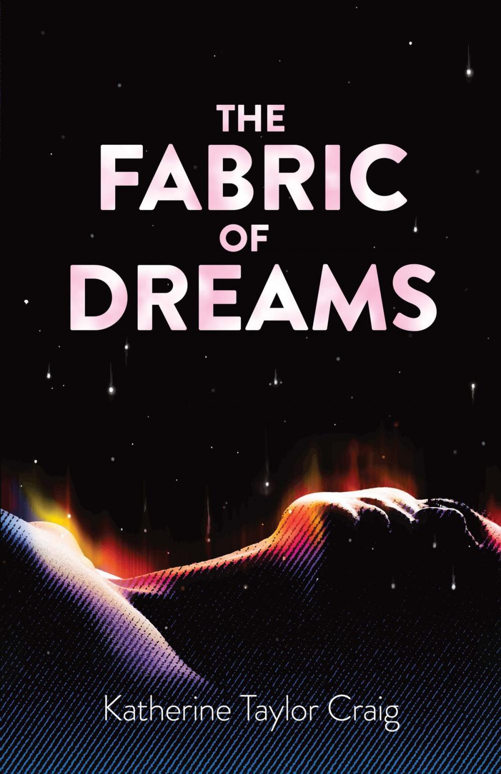 Big bigCover of The Fabric of Dreams
