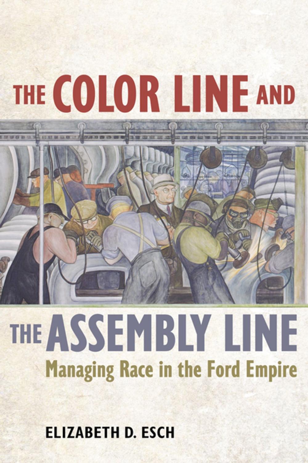 Big bigCover of The Color Line and the Assembly Line