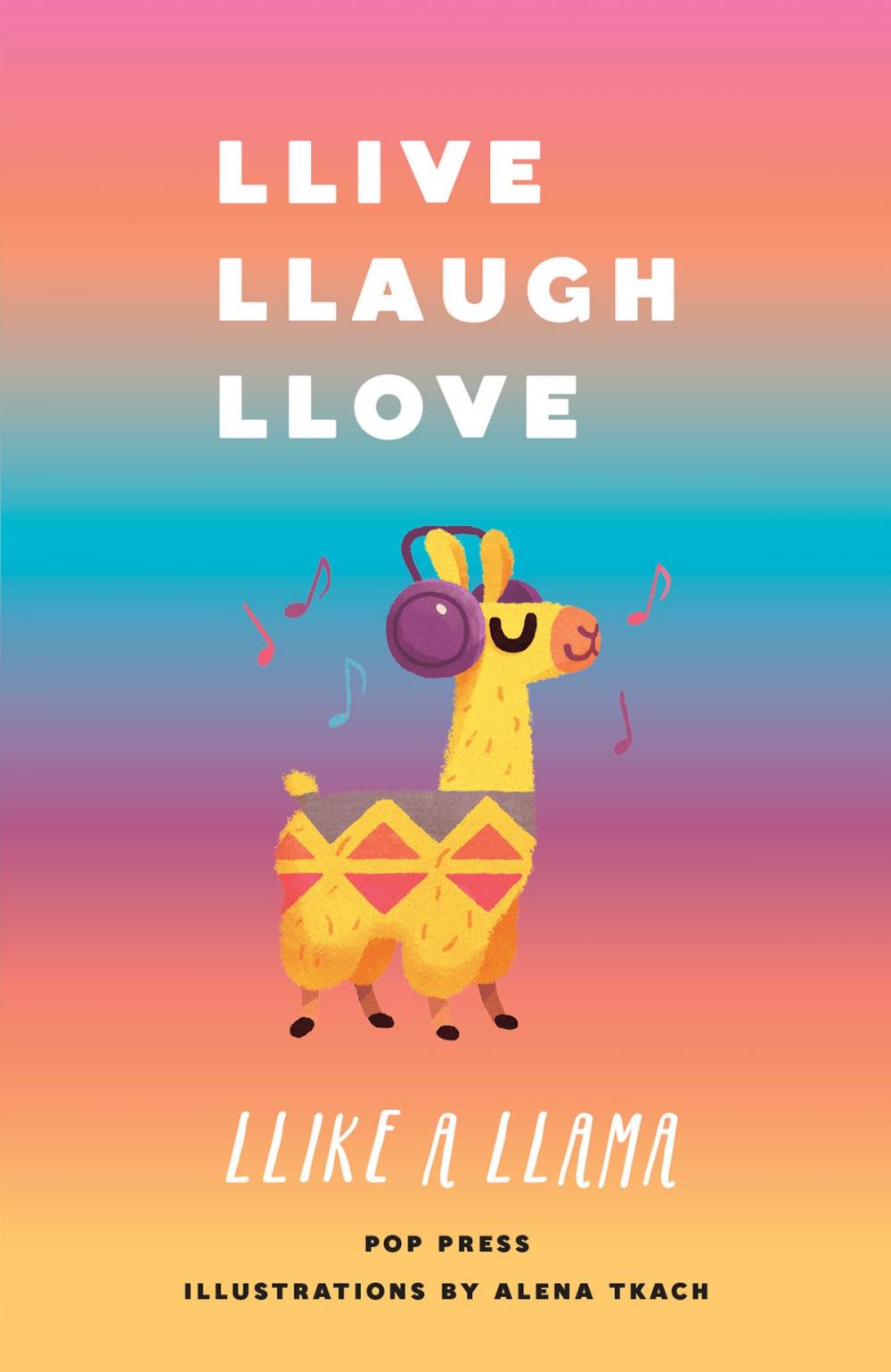 Big bigCover of Llive, Llaugh, Llove Llike a Llama