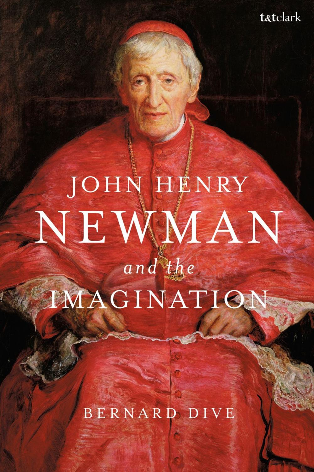 Big bigCover of John Henry Newman and the Imagination