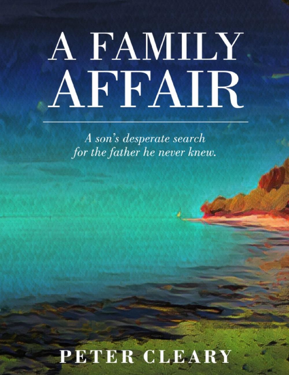 Big bigCover of A Family Affair - A Son's Desperate Search for the Father He Never Knew