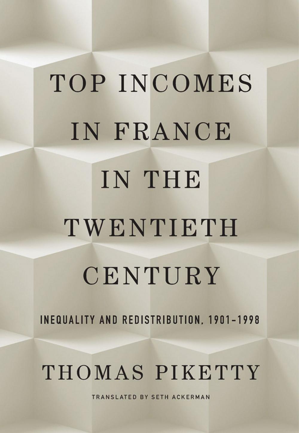 Big bigCover of Top Incomes in France in the Twentieth Century