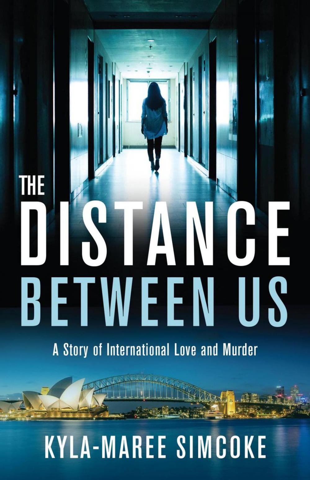 Big bigCover of The Distance Between Us A Story of International Love and Murder