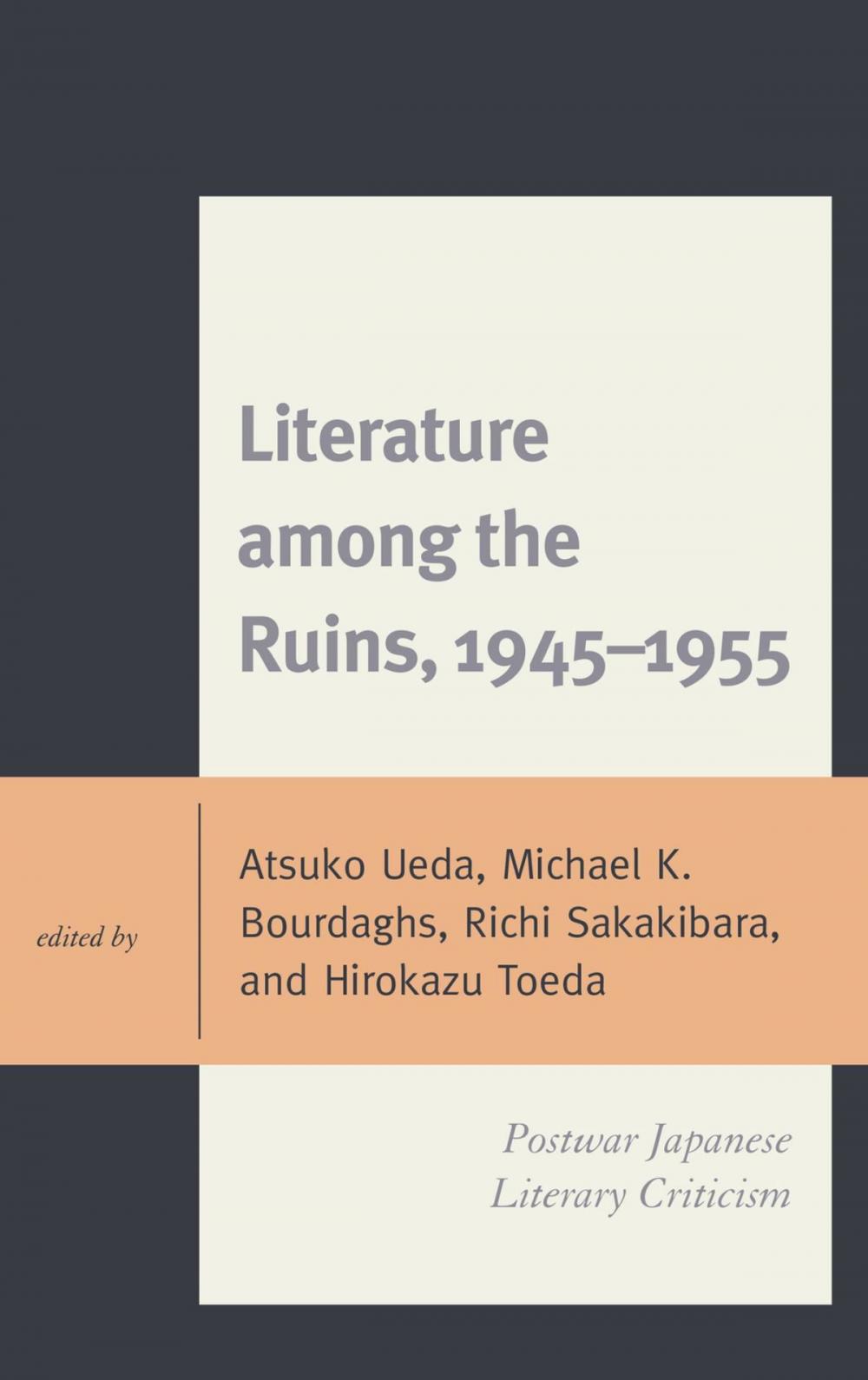 Big bigCover of Literature among the Ruins, 1945–1955
