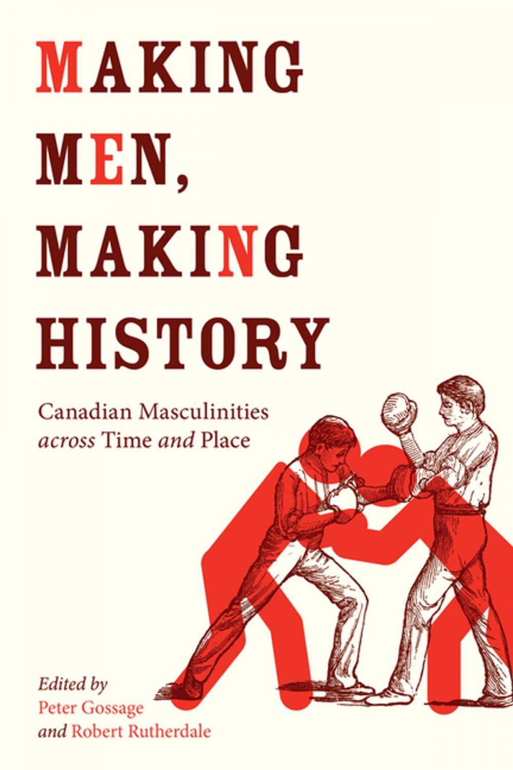 Big bigCover of Making Men, Making History