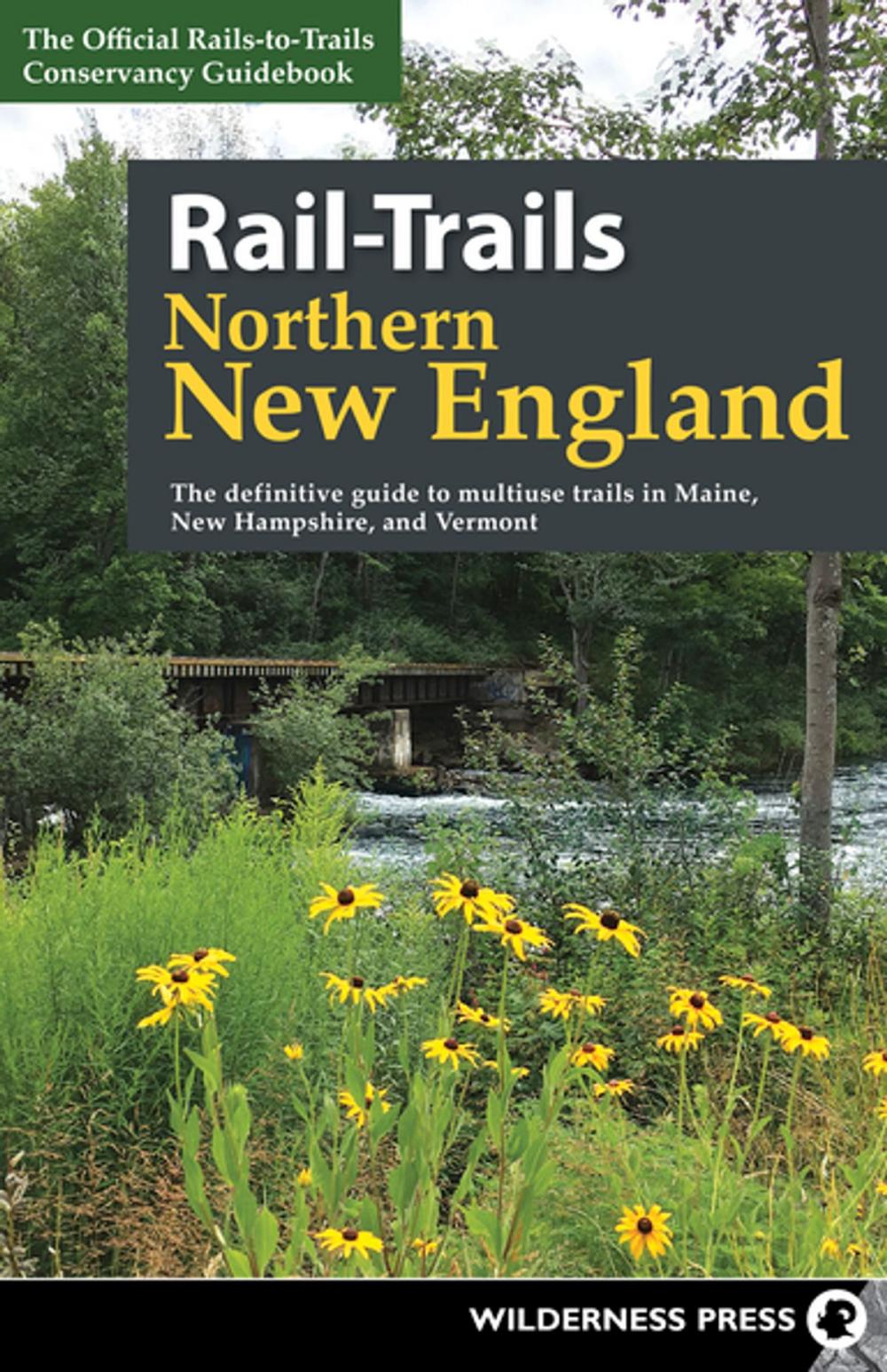 Big bigCover of Rail-Trails Northern New England